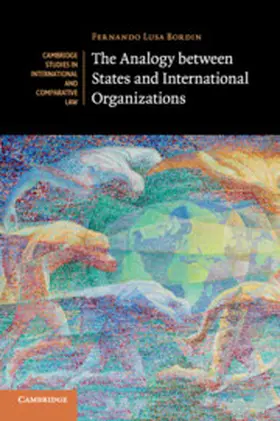 Bordin |  The Analogy between States and International Organizations | Buch |  Sack Fachmedien