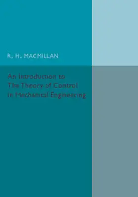 Macmillan |  An Introduction to the Theory of Control in Mechanical Engineering | Buch |  Sack Fachmedien