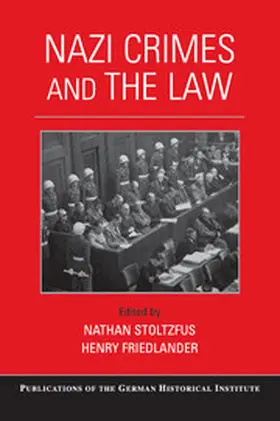 Stoltzfus / Friedlander |  Nazi Crimes and the Law | Buch |  Sack Fachmedien