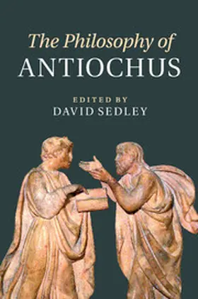 Sedley |  The Philosophy of Antiochus | Buch |  Sack Fachmedien