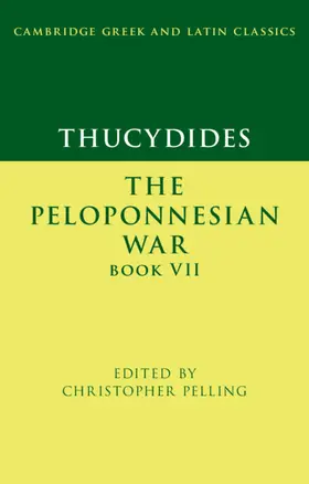Pelling |  Thucydides: The Peloponnesian War Book VII | Buch |  Sack Fachmedien