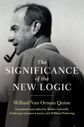 Quine |  The Significance of the New Logic | Buch |  Sack Fachmedien