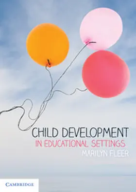 Fleer | Child Development in Educational Settings | Buch | 978-1-316-63188-1 | sack.de