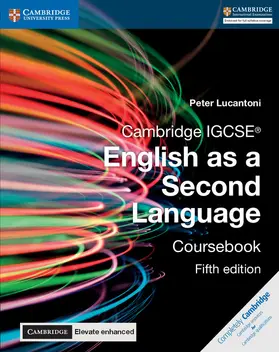 Lucantoni |  Cambridge IGCSE® English as a Second Language Coursebook with Digital Access (2 Years) 5 Ed | Buch |  Sack Fachmedien