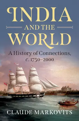 Markovits |  India and the World | Buch |  Sack Fachmedien