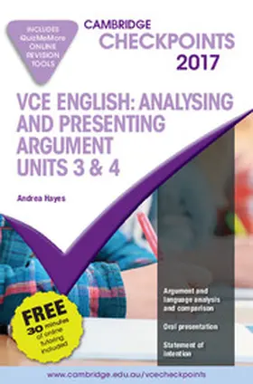 Hayes |  Cambridge Checkpoints VCE English Analysing and Presenting Argument 2017 and Quiz Me More | Buch |  Sack Fachmedien