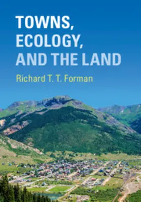 Forman | Towns, Ecology, and the Land | Buch | 978-1-316-64860-5 | www2.sack.de