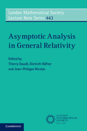 Daudé / Häfner / Nicolas | Asymptotic Analysis in General Relativity | Buch | 978-1-316-64940-4 | www2.sack.de