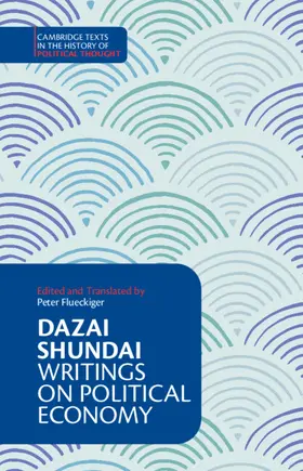 Shundai |  Dazai Shundai: Writings on Political Economy | Buch |  Sack Fachmedien