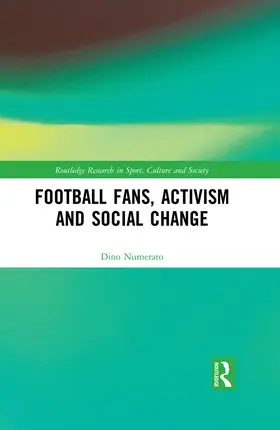 Numerato |  Football Fans, Activism and Social Change | eBook | Sack Fachmedien