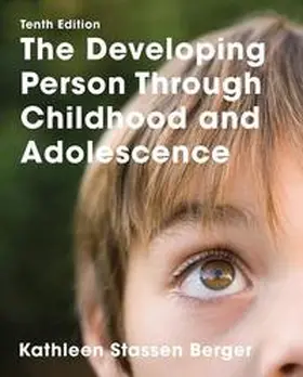 Berger |  Developing Person Through Childhood and Adolescence | Buch |  Sack Fachmedien