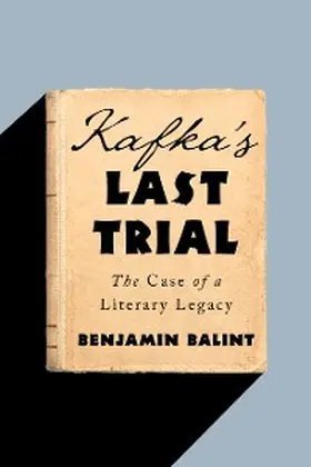 Balint |  Kafka's Last Trial | eBook | Sack Fachmedien