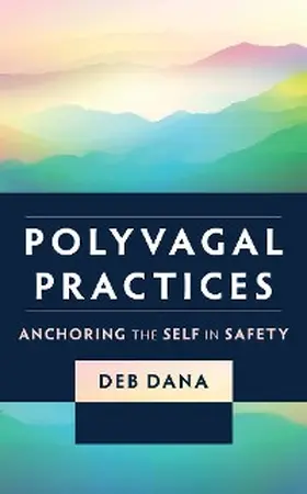 Dana |  Polyvagal Practices | eBook | Sack Fachmedien