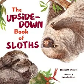 Shreeve |  The Upside-Down Book of Sloths | eBook | Sack Fachmedien