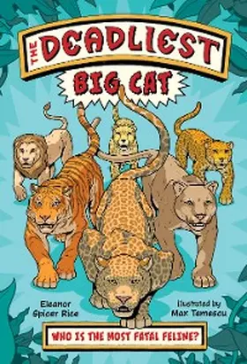 Spicer Rice |  The Deadliest: Big Cat | eBook | Sack Fachmedien