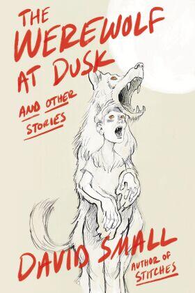 Small |  The Werewolf at Dusk: And Other Stories | Buch |  Sack Fachmedien