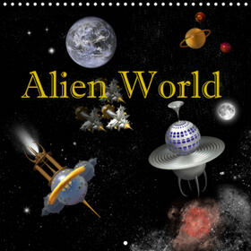 Hoffmann |  Alien World (Wall Calendar 2021 300 × 300 mm Square) | Sonstiges |  Sack Fachmedien