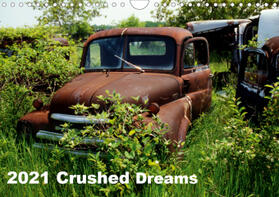 Heidel / Performance Image |  2021 Crushed Dreams (Wall Calendar 2021 DIN A4 Landscape) | Sonstiges |  Sack Fachmedien