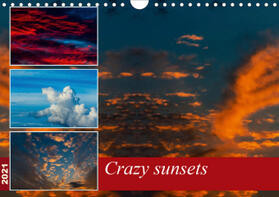 D. |  Crazy sunsets (Wall Calendar 2021 DIN A4 Landscape) | Sonstiges |  Sack Fachmedien