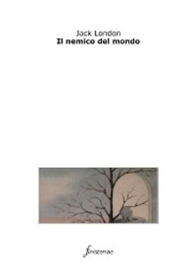London |  Il nemico del mondo | eBook | Sack Fachmedien