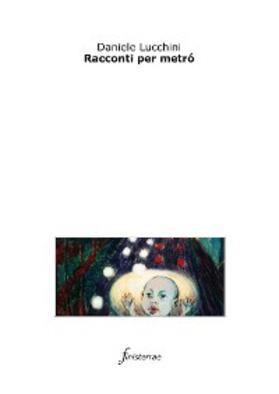 Lucchini |  Racconti per metrò | eBook | Sack Fachmedien