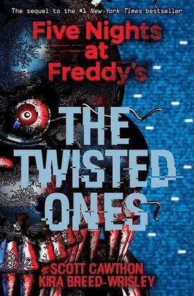 Cawthon / Breed-Wrisley |  Five Nights at Freddy's 02: The Twisted Ones | Buch |  Sack Fachmedien