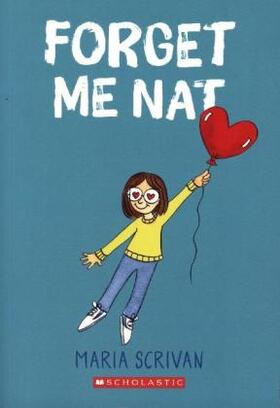 Scrivan |  Forget Me Nat: A Graphic Novel (Nat Enough #2) | Buch |  Sack Fachmedien