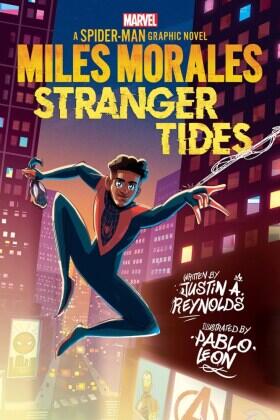 Reynolds |  Miles Morales: Stranger Tides (Original Spider-Man Graphic Novel) | Buch |  Sack Fachmedien