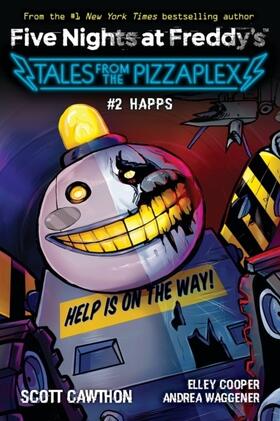 Cawthon / Cooper / Waggener |  Five Nights at Freddy's: Tales from the Pizzaplex 02: Happs | Buch |  Sack Fachmedien