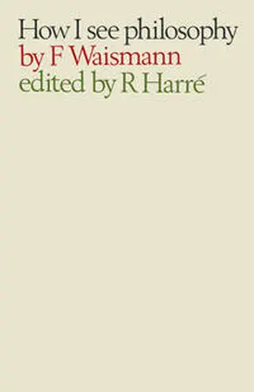 Waismann / Harre |  How I See Philosophy | eBook | Sack Fachmedien
