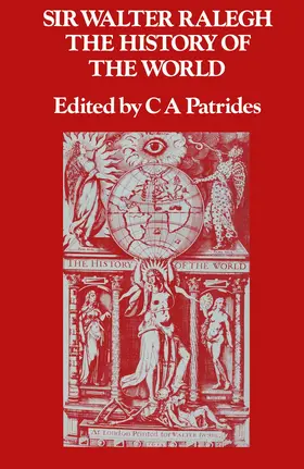 Raleigh / Patrides |  The History of the World | Buch |  Sack Fachmedien