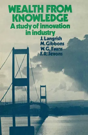 Langrish / Gibbons / Evans | Wealth from Knowledge | Buch | 978-1-349-01056-1 | sack.de