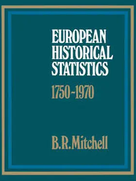 Mitchell |  European Historical Statistics, 1750-1970 | eBook | Sack Fachmedien