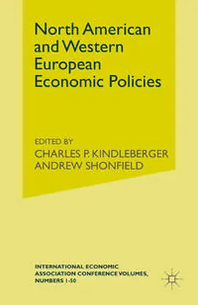 Shonfield / Shonfieldd / Kindleberger |  North American and Western European Economic Policies | eBook | Sack Fachmedien