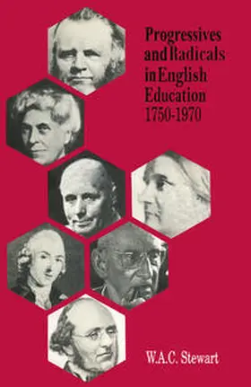 Stewart |  Progressives and Radicals in English Education 1750–1970 | eBook | Sack Fachmedien