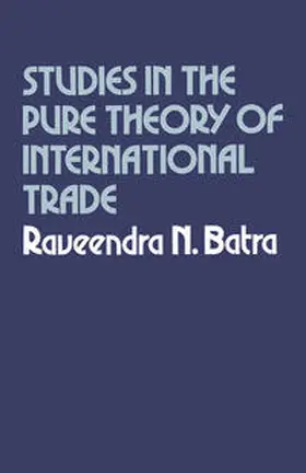Batra |  Studies in the Pure Theory of International Trade | eBook | Sack Fachmedien