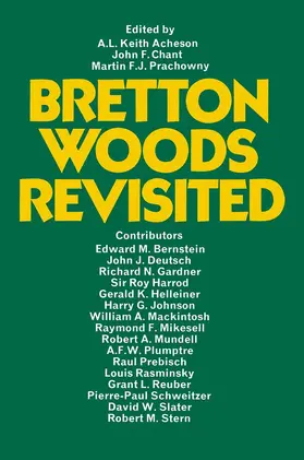 Acheson | Bretton Woods Revisited | Buch | 978-1-349-01523-8 | sack.de