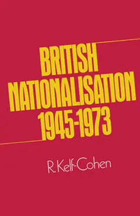 Cohen |  British Nationalisation 1945–1973 | eBook | Sack Fachmedien