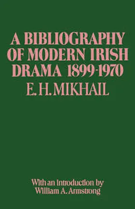 Mikhail |  A Bibliography of Modern Irish Drama 1899-1970 | eBook | Sack Fachmedien