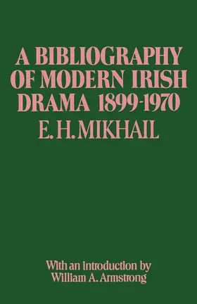 Mikhail |  A Bibliography of Modern Irish Drama 1899-1970 | Buch |  Sack Fachmedien