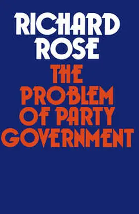 Rose | The Problem of Party Government | E-Book | www2.sack.de