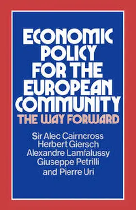 Cairncross |  Economic Policy for the European Community | eBook | Sack Fachmedien