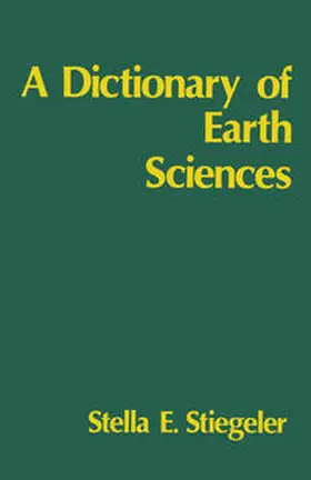 Stiegeler |  A Dictionary of Earth Sciences | eBook | Sack Fachmedien
