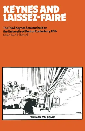 Thirlwall |  Keynes and Laissez-Faire | Buch |  Sack Fachmedien