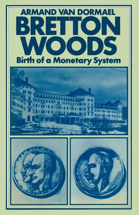Van Dormael | Bretton Woods | Buch | 978-1-349-03630-1 | sack.de