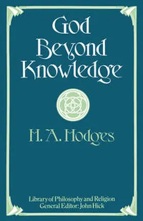 Hodges |  God Beyond Knowledge | eBook | Sack Fachmedien