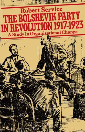 Service |  The Bolshevik Party in Revolution | Buch |  Sack Fachmedien