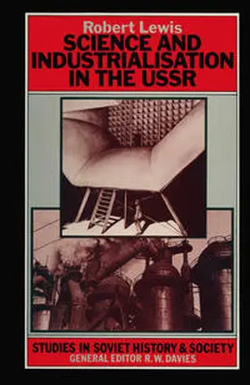 Lewis |  Science and Industrialization in the U.S.S.R. | eBook | Sack Fachmedien