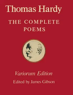 Gibson |  The Variorum Edition of the Complete Poems of Thomas Hardy | Buch |  Sack Fachmedien