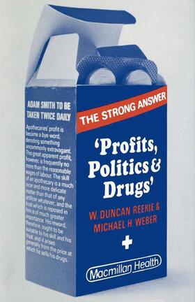 Reekie / Weber |  Profits, Politics and Drugs | Buch |  Sack Fachmedien